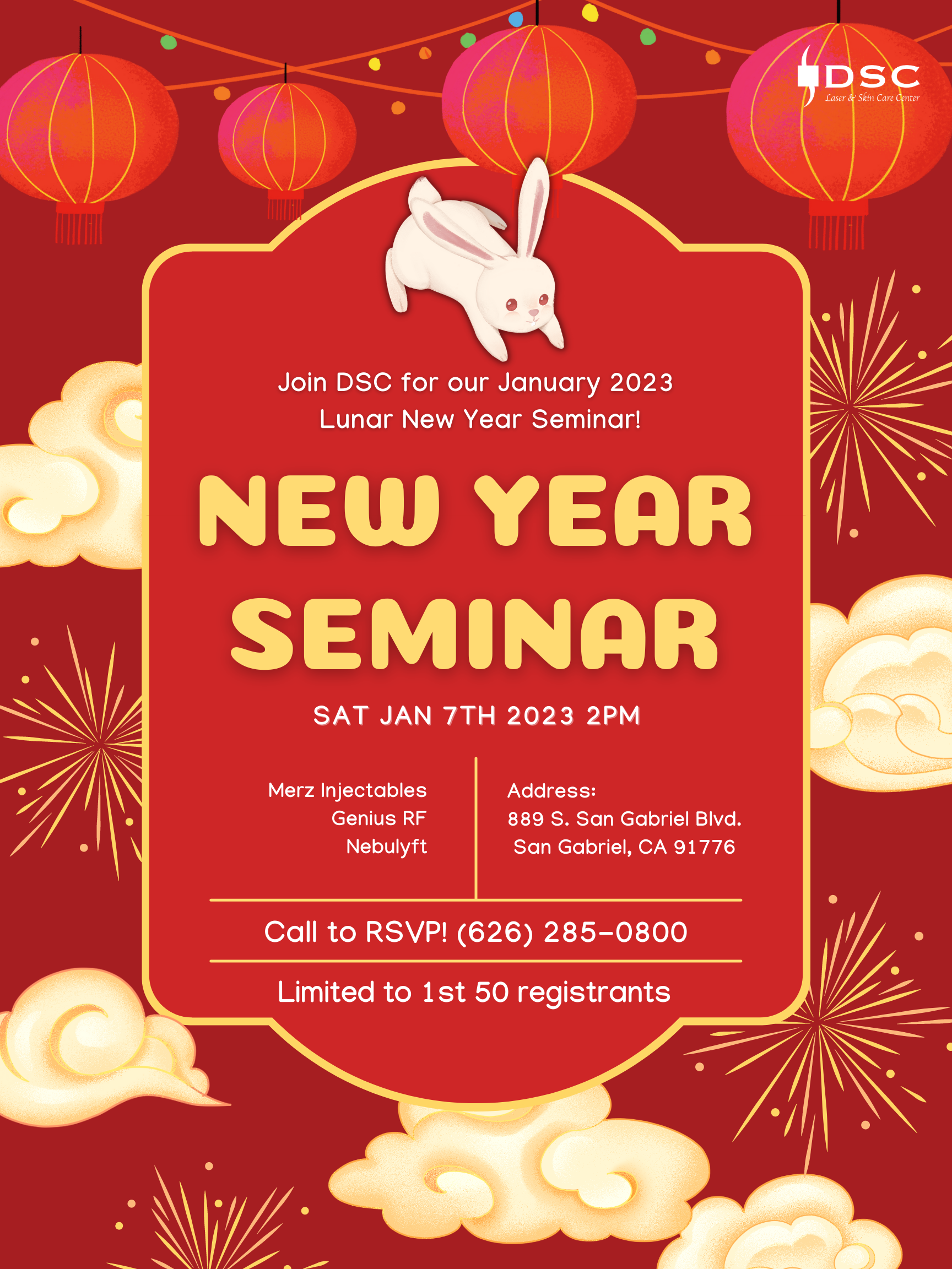 DSC Laser & Skin Care Center Lunar New Year January 7th 2023 2PM Event Flyer with red lanterns at the top, a white rabbit over text of date and time with golden clouds and fireworks on red backgorund